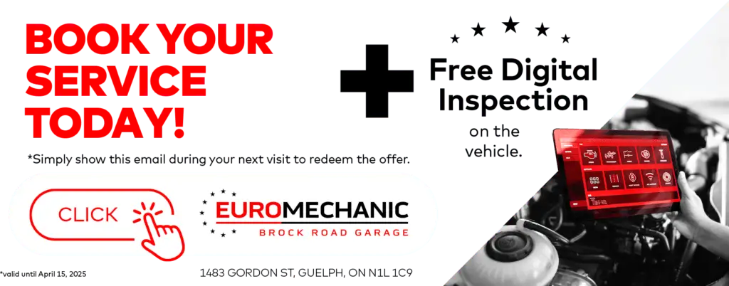 Promotional image for Euromechanic Brock Road Garage. Text reads “Book your service today! Free digital inspection on the vehicle.” Includes a clickable button graphic and location address: 1483 Gordon St, Guelph, ON N1L 1C9. Offer valid until April 15, 2025. EuroMechanic | Brock Road Garage Guelph | Top Reviewed Auto Repair Shop in Guelph | Visit brockroadgarage.ca