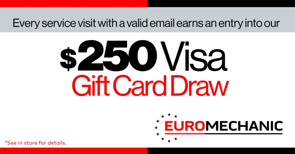 $250 Visa Gift Card Draw promotion for service customers at Brock Road Garage EuroMechanic in Guelph.